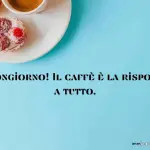 Frasi buongiorno martedì 5 Dicembre 2023: ecco le migliori gratis