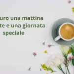 Buona domenica | 7 aprile 2024: frasi e immagini gratis per il tuo buongiorno